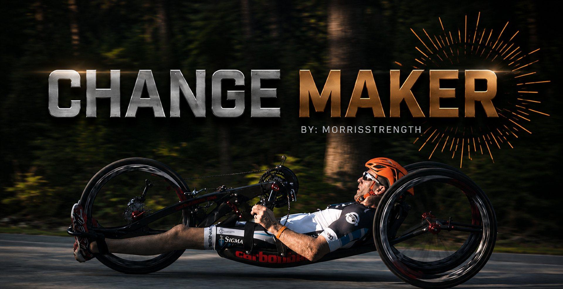 CHANGE MAKER by MorrisStrength — Tom Morris racing his handcycle at speed